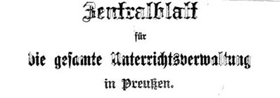 Zentralblatt für das gesamte Unterrichtsesen in Preußen